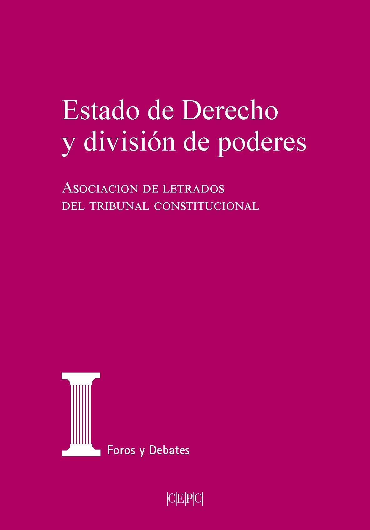 Portada: "Jornadas XXX:  "Estado de derecho y división de poderes." ..."